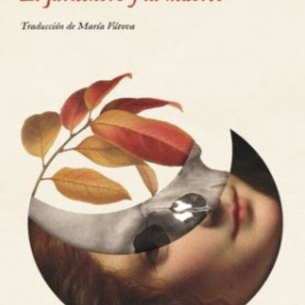 EL JARDINERO Y LA MUERTE | GUEORGUI GOSPODINOV