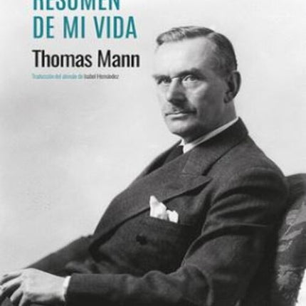 RESUMEN DE MI VIDA | THOMAS MANN