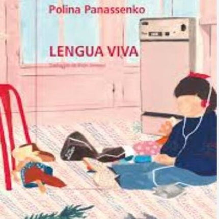 LENGUA VIVA | POLINA PANASSENKO