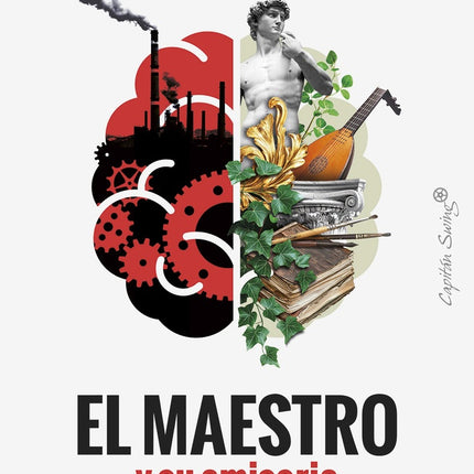 EL MAESTRO Y SU EMISARIO | IAIN MCGILCHRIST