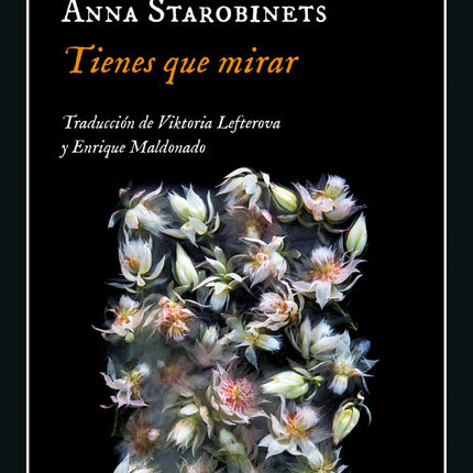 TIENES QUE MIRAR | ANNA STAROBINETS