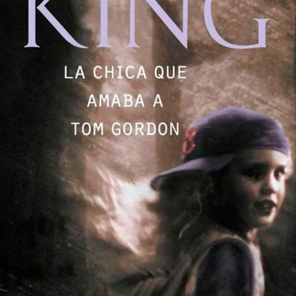 LA CHICA QUE AMABA A TOM GORDON | STEPHEN KING
