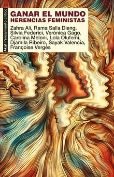 GANAR EL MUNDO. HERENCIAS FEMINISTAS | AUTORES VARIOS