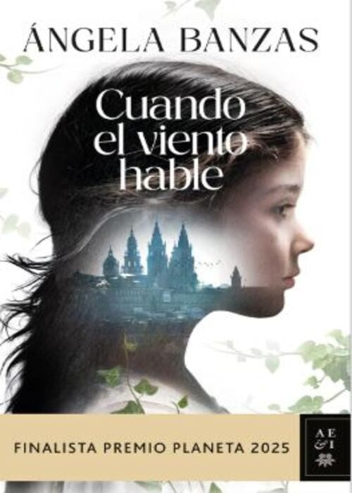 CUANDO EL VIENTO HABLE | ANGELA BANZAS