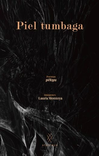 PIEL TUMBAGA | PEKYU