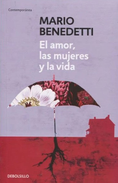 EL AMOR, LAS MUJERES Y LA VIDA | MARIO BENEDETTI