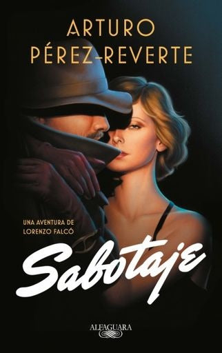 SABOTAJE | ARTURO PEREZ-REVERTE