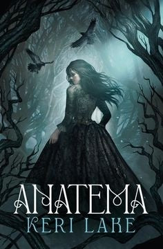ANATEMA (EL BOSQUE VORAZ 1) | KERI LAKE