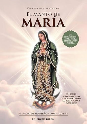 EL MANTO DE MARIA | CHRISTINE WATKINS