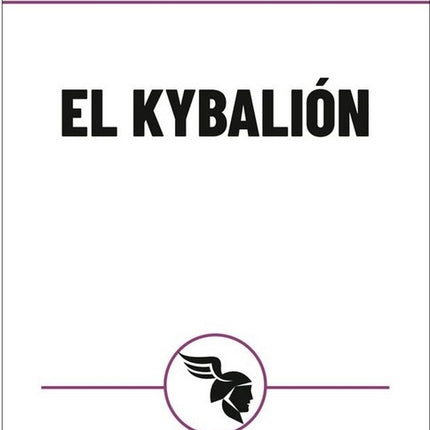 EL KYBALION | LOS TRES INICIADOS