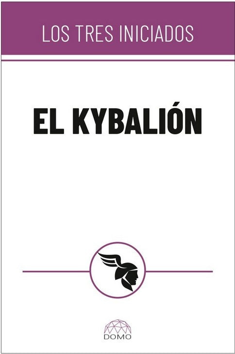 EL KYBALION | LOS TRES INICIADOS