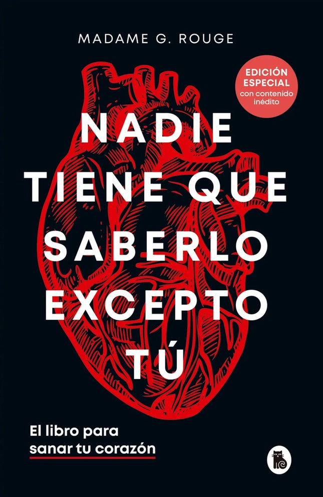 NADIE TIENE QUE SABERLO EXCEPTO TU | MADAME G. ROUGE