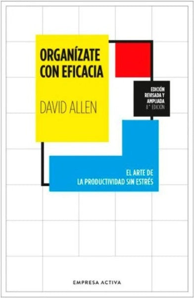 ORGANIZATE CON EFICACIA | DAVID ALLEN