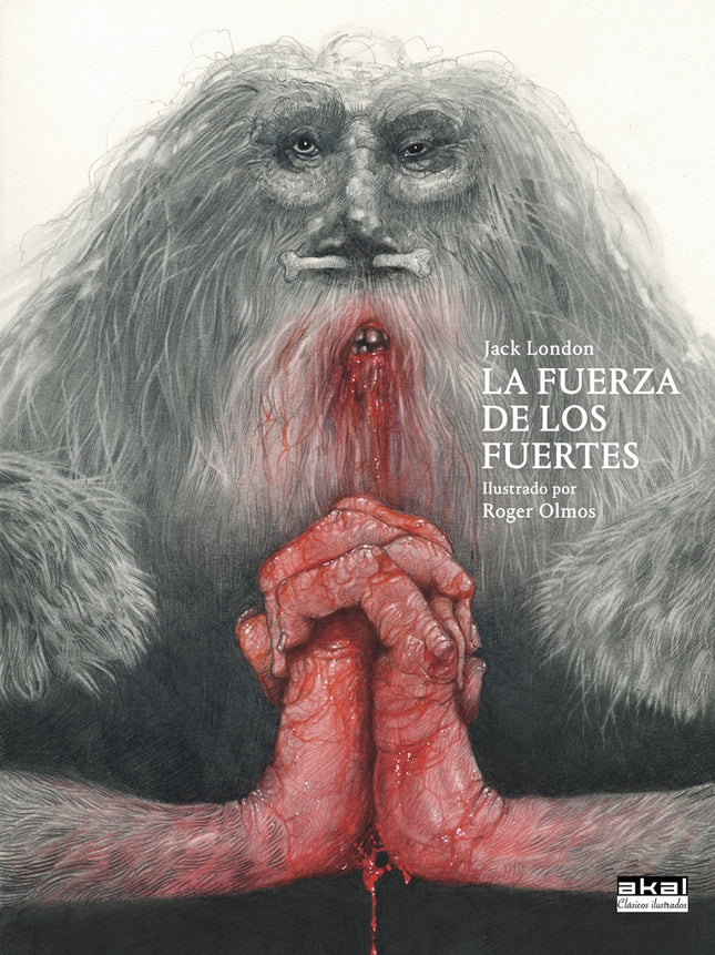LA FUERZA DE LOS FUERTES | JACK LONDON
