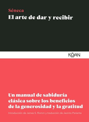 EL ARTE DE DAR Y RECIBIR | SENECA