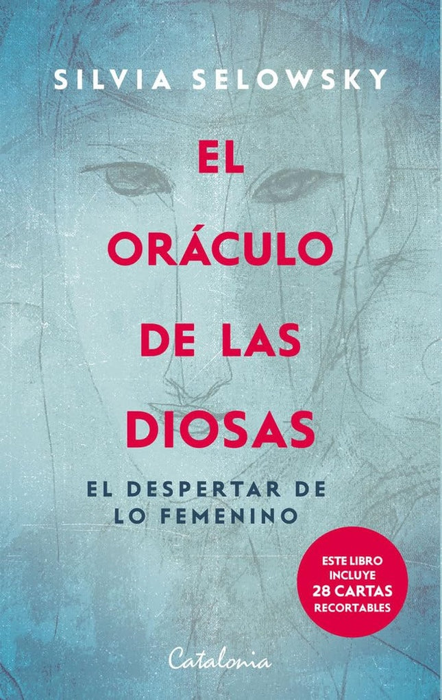 EL ORACULO DE LAS DIOSAS | SILVIA SELOWSKY