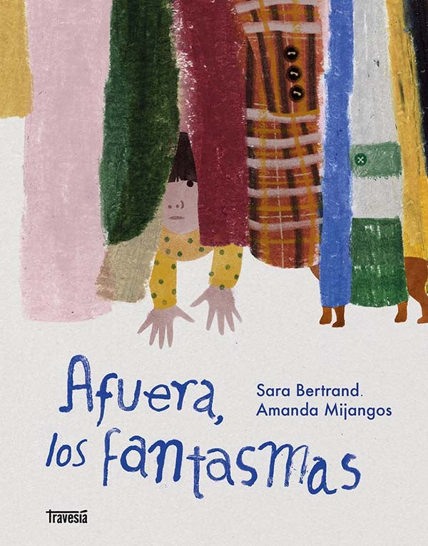 AFUERA, LOS FANTASMAS | SARA BERTRAND
