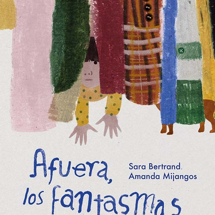 AFUERA, LOS FANTASMAS | SARA BERTRAND