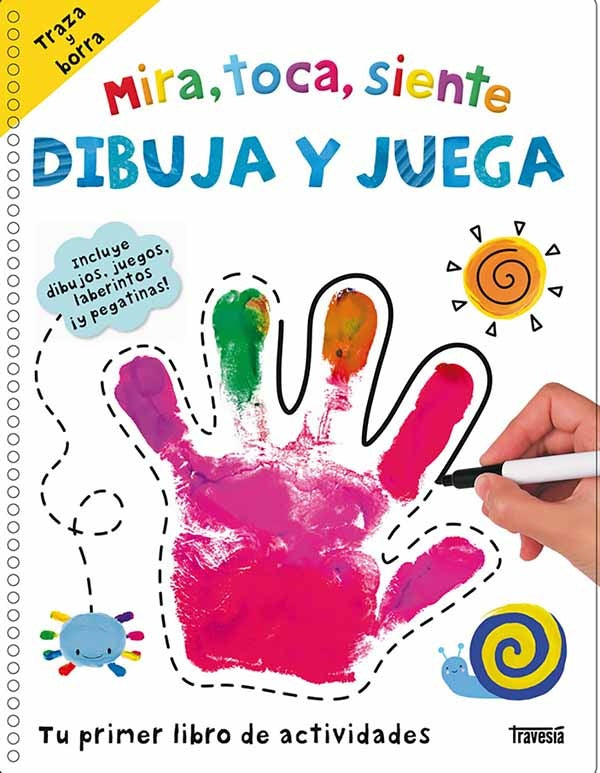 MIRA, TOCA, SIENTE DIBUJA Y JUEGA | AUTORES VARIOS