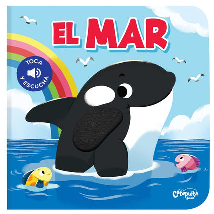 TOCA Y ESCUCHA: EL MAR | AUTORES VARIOS