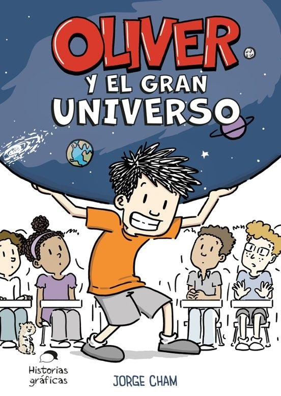 OLIVER Y EL GRAN UNIVERSO | JORGE CHAM
