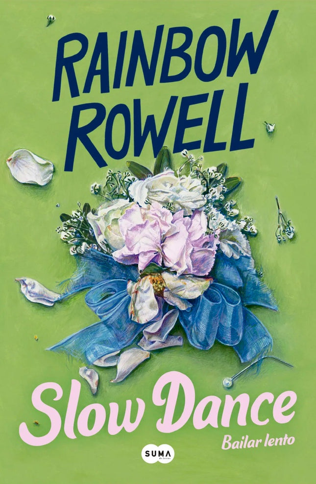 SLOW DANCE BAILAR LENTO | RAINBOW ROWELL