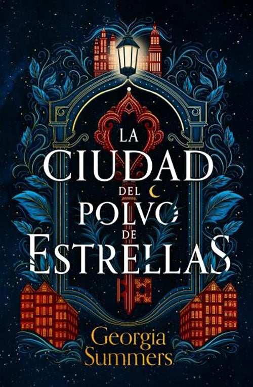 CIUDAD DEL POLVO DE ESTRELLAS, LA | GEORGIA SUMMERS