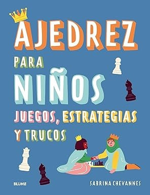 AJEDREZ PARA NIÑOS | SABRINA CHEVANNES