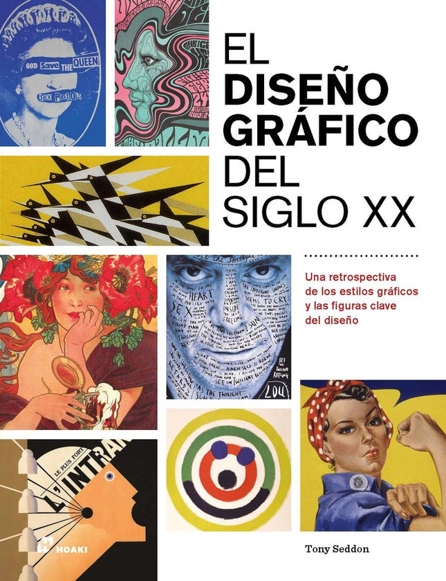 EL DISEÑO GRAFICO DEL SIGLO XX | TONY SEDDON