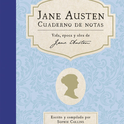 JANE AUSTEN CUADERNO DE NOTAS | SOPHIE COLLINS