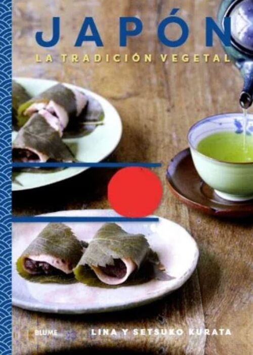 JAPON TRADICION VEGETAL | LINA KURATA