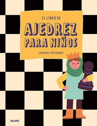 EL LIBRO DE AJEDREZ PARA NIÑOS | SABRINA CHEVANNES