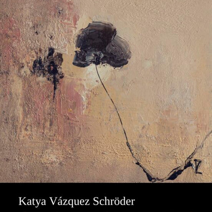 CORAZON ES UNA ACHURA QUE NO SE VENDE, EL | KATYA VAZQUEZ SCHRODER