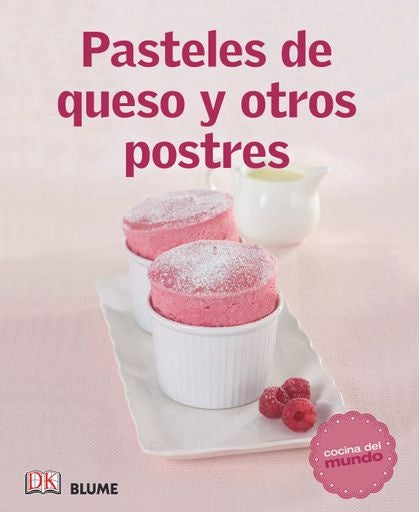 PASTELES DE QUESO Y OTROS POSTRES | AUTORES VARIOS