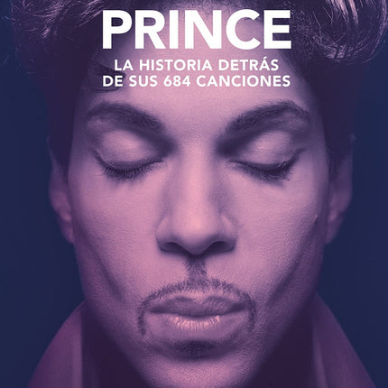 PRINCE LA HISTORIA DETRAS DE SUS 684 CANCIONES | BENOIT CLERC