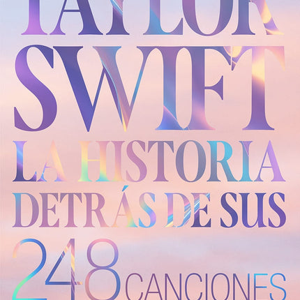 TAYLOR SWIFT LA HISTORIA DETRAS DE SUS 248 CANCIONES | DAMIEN SOMVILLE