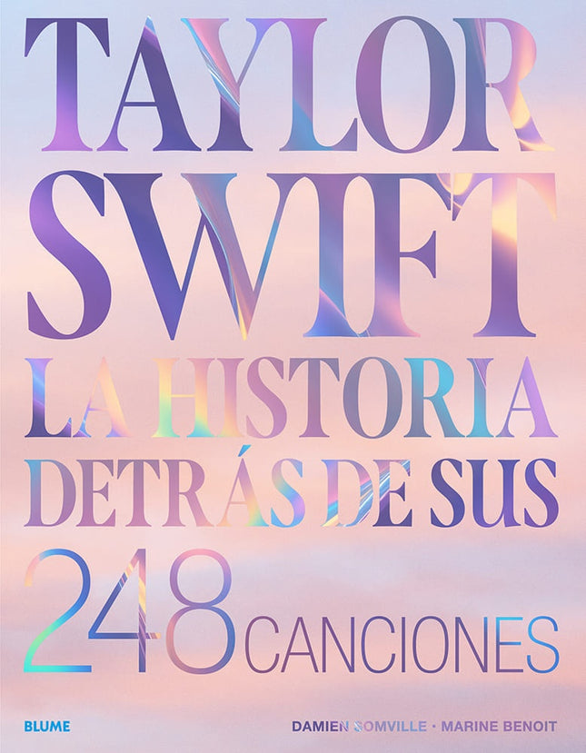 TAYLOR SWIFT LA HISTORIA DETRAS DE SUS 248 CANCIONES | DAMIEN SOMVILLE