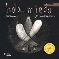 HOLA, MIEDO  | ALVARO ROBLEDO