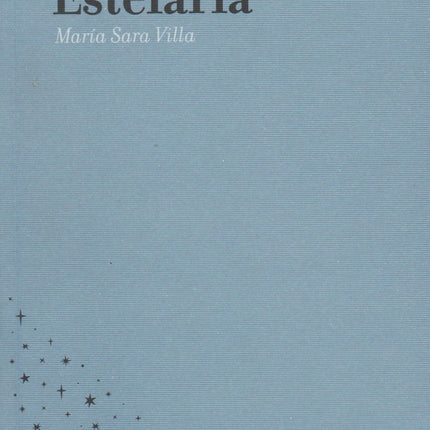 ADIOS, ESTELARIA | MARIA VILLA
