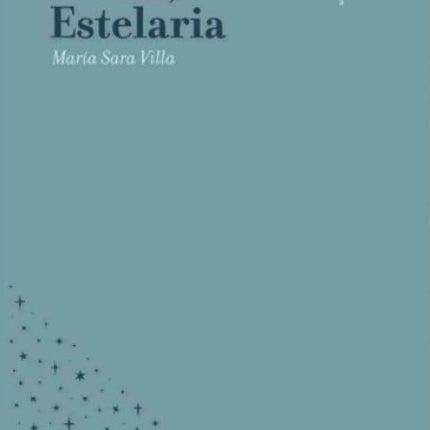 ADIOS, ESTELARIA | MARIA VILLA
