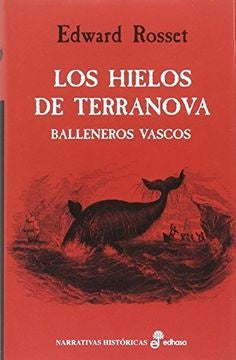 LOS HIELOS DE TERRANOVA | EDWARD ROSSET
