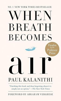 WHEN BREATH BECOMES AIR | PAUL KALANITHI
