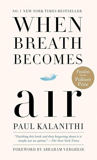 WHEN BREATH BECOMES AIR | PAUL KALANITHI