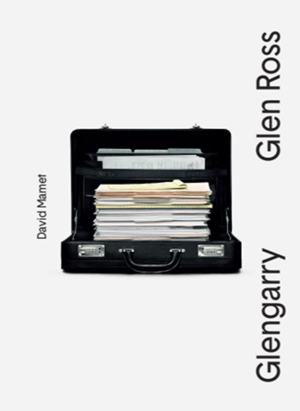 GLENGARRY GLEN ROSS | DAVID MAMET