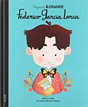 PEQUEÑO & GRANDE FEDERICO GARCIA LORCA | MARIA ISABEL SANCHEZ VEGARA
