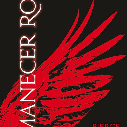AMANECER ROJO | PIERCE BROWN
