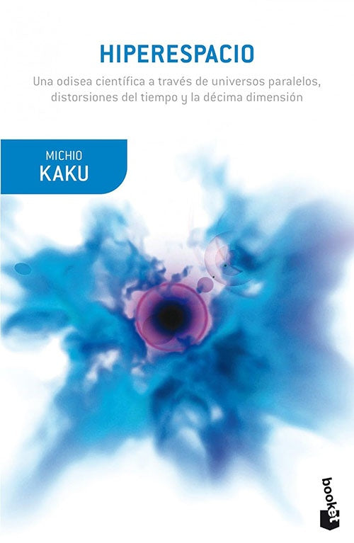 HIPERESPACIO | MICHIO KAKU
