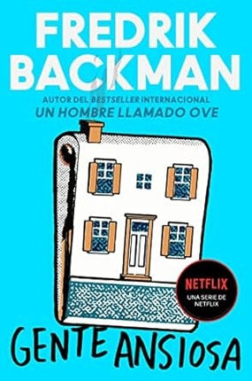 GENTE ANSIOSA | FREDRIK BACKMAN