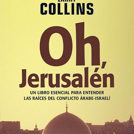 OH, JERUSALEN | DOMINIQUE LAPIERRE