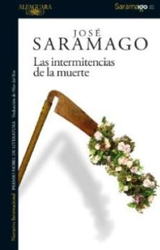 LAS INTERMITENCIAS DE LA MUERTE | JOSE SARAMAGO